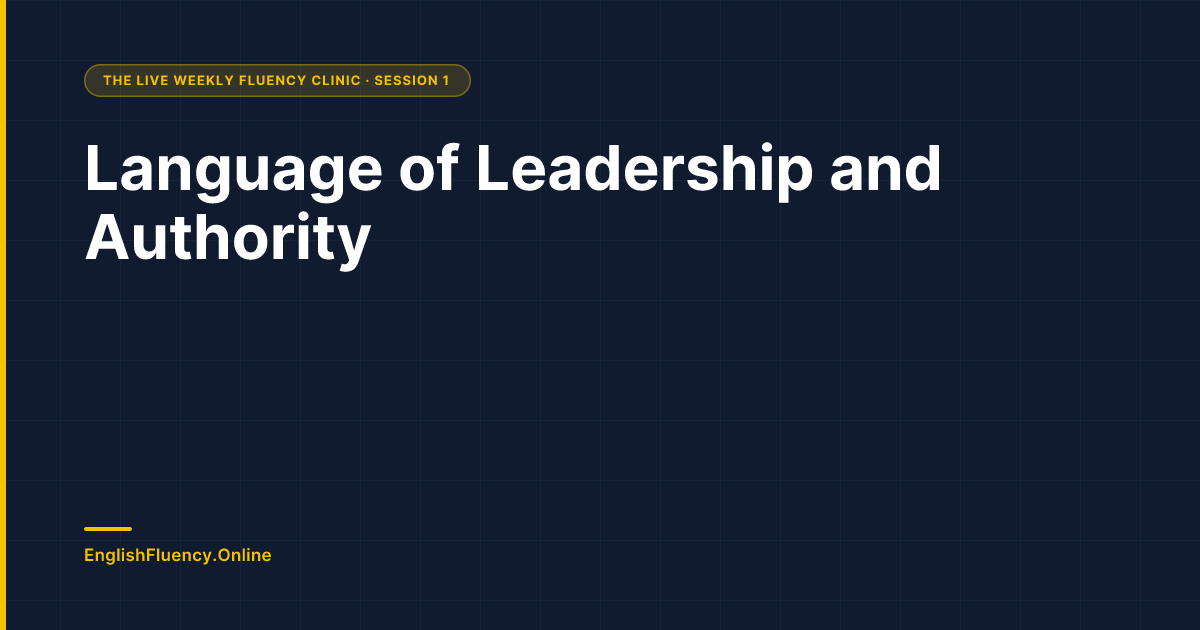 Language of Leadership and Authority
